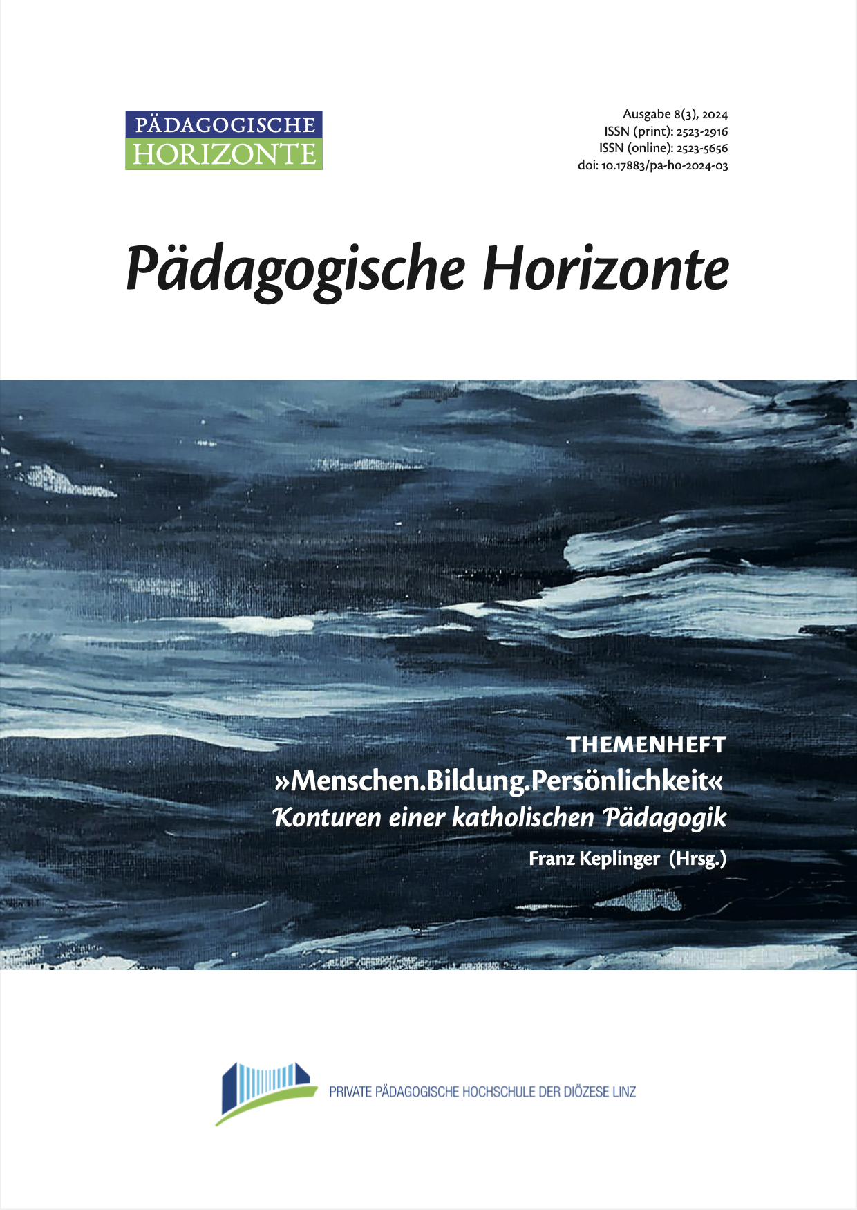 					Ansehen Bd. 8 Nr. 3 (2024): Pädagogische Horizonte 8(3), 2024 · Themenheft "Menschen.Bildung.Persönlichkeit"
				