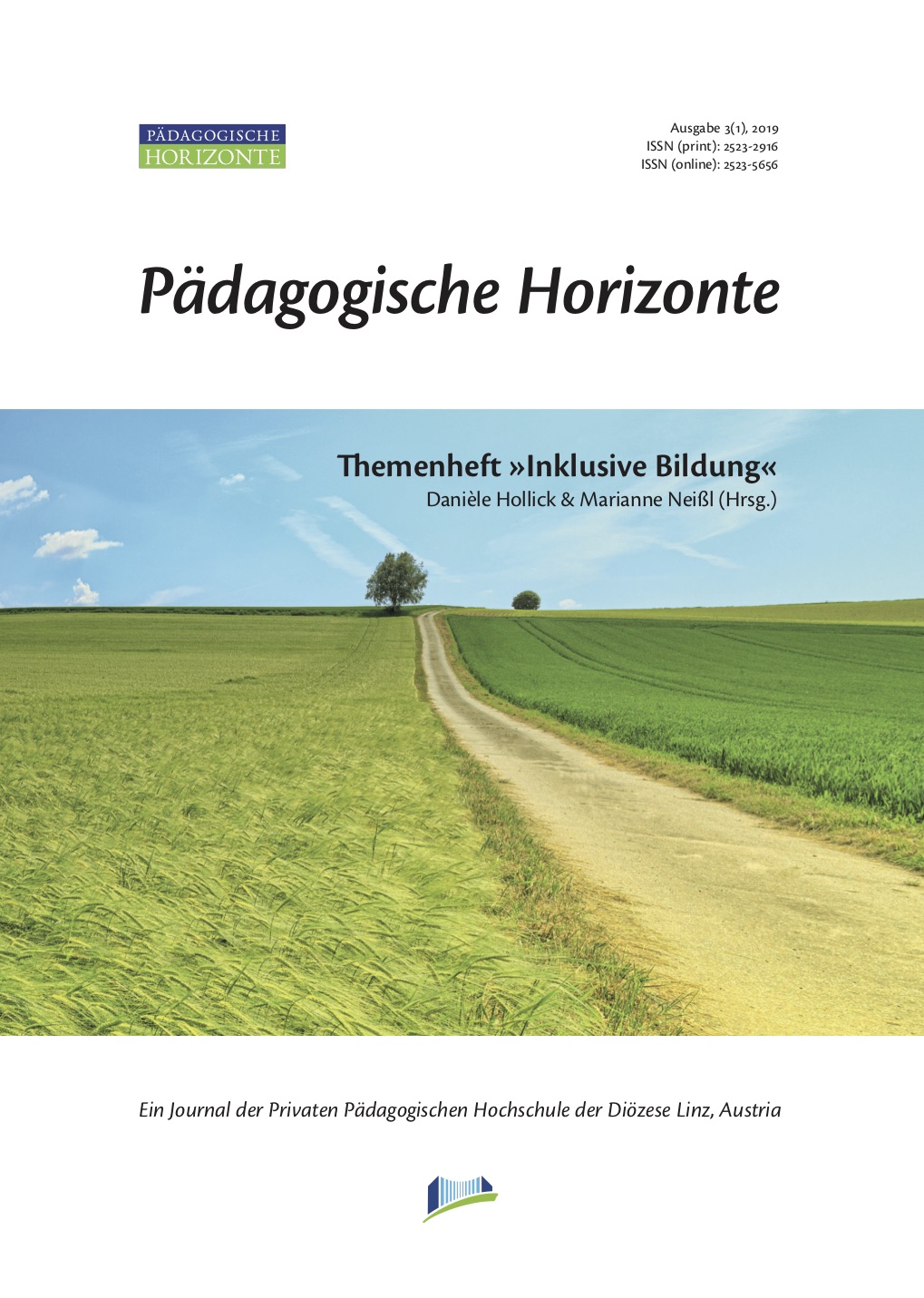 					Ansehen Bd. 3 Nr. 1 (2019): Themenheft »Inklusive Bildung«, Hrsg. Danièle Hollick & Marianne Neißl
				